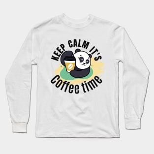 Panda Hugging Coffee. It is Coffee Time Long Sleeve T-Shirt